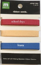 Making Memories School Days Ribbon Words